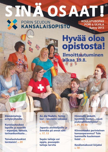 Sinä Osaat -koulutusopas syksy 2013 - Pori