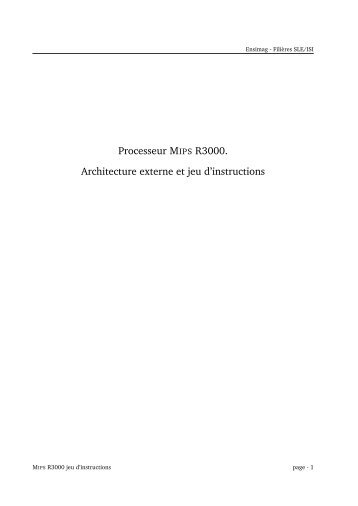Processeur MIPS R3000. Architecture externe et jeu d ... - Ensiwiki