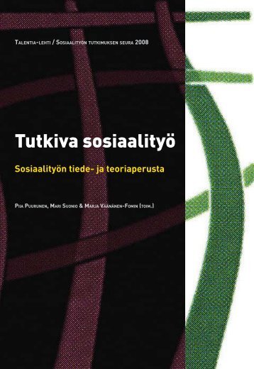 Tutkiva sosiaalityö - Sosiaalityön tutkimuksen seura