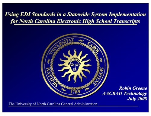 Using EDI Standards in a Statewide System ... - AACRAO