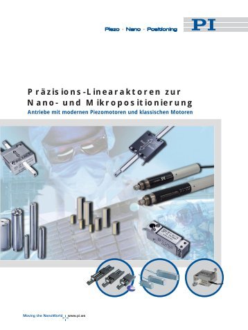 PI Katalog: Linear Aktor, Linear Aktoren, Linear Aktuator