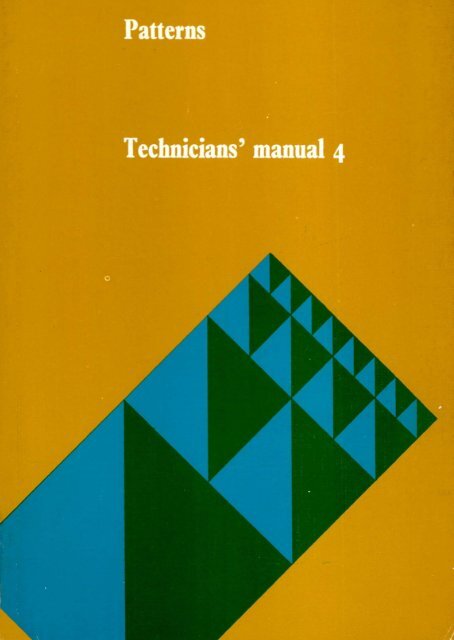 Patterns: technicians' manual 4 - National STEM Centre