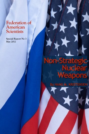 Non Strategic Nuclear Weapons - Federation of American Scientists