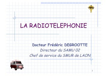 LA RADIOTELEPHONIE - Centre hospitalier de Laon