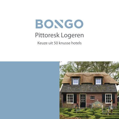 Pittoresk Logeren - Bongo