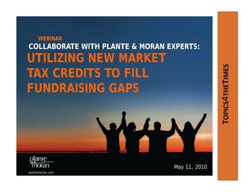 utilizing new market utilizing new market tax credits ... - Plante Moran