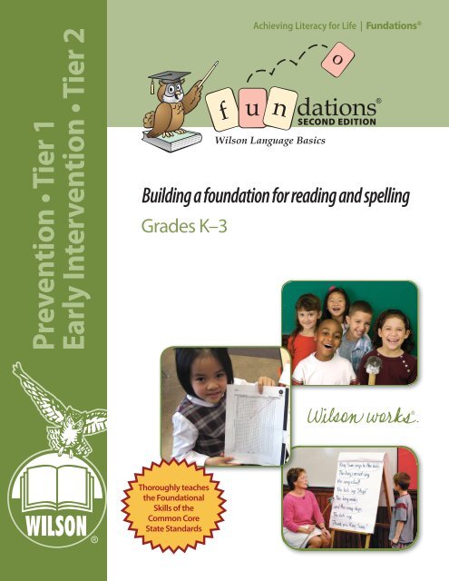 Wilson Intervention Examples Prevention • Tier 1 Early Intervention • Tier 2 - Wilson Language ...