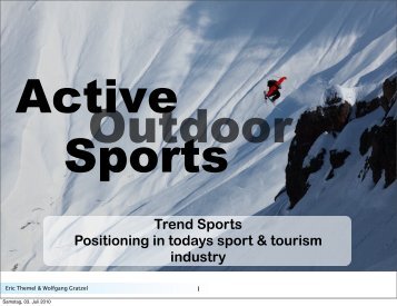 Trend Sports Positioning in todays sport & tourism industry