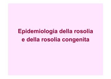 Epidemiologia della rosolia e della rosolia congenita - ASL TO 1