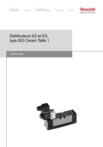 Distributeurs 5/2 et 5/3, type ISO Ceram Taille 1 - Bosch Rexroth