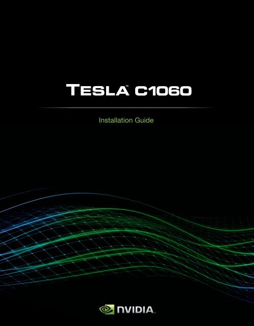 Tesla C1060 Installation Guide - NVIDIA