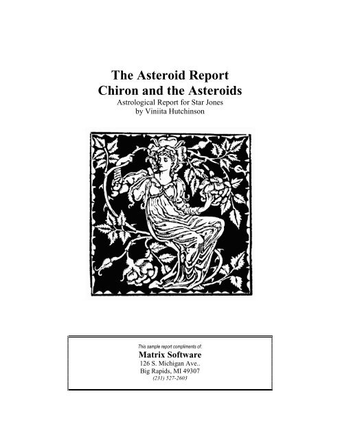 The Asteroid Report Chiron and the Asteroids - Matrix Software