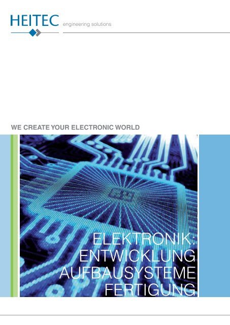 HEITEC Elektronik - Entwicklung Aufbausysteme Fertigung