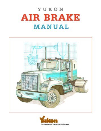 AIR BRAKE AIR BRAKE - Highways and Public Works