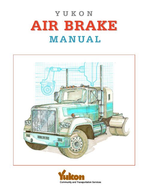 AIR BRAKE AIR BRAKE - Highways and Public Works