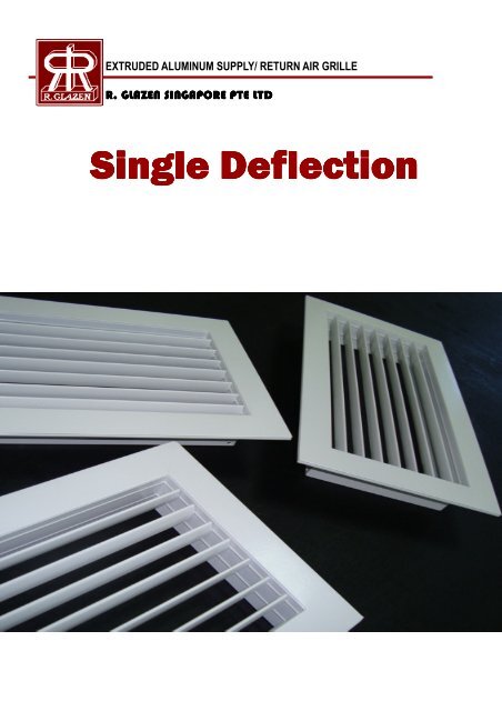 Single Deflection 1 R Glazen Singapore Pte Ltd