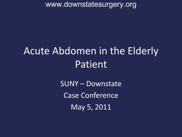 Acute Abdomen in the Elderly Patient - Department of Surgery at ...