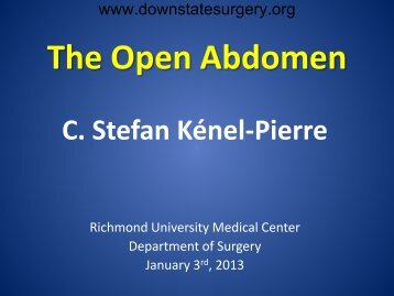 The Open Abdomen - Department of Surgery at SUNY Downstate ...
