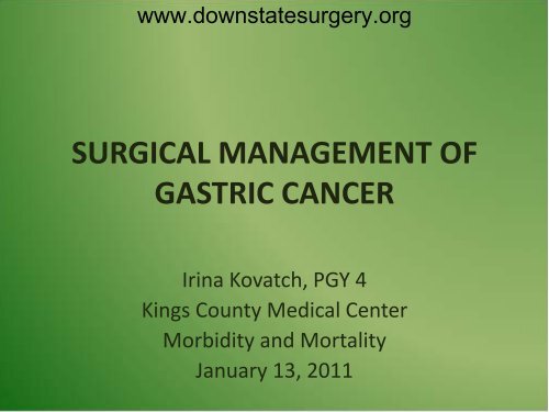 surgical management of gastric cancer - Department of Surgery at ...