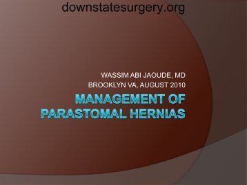 MANAGEMENT OF PARASTOMAL HERNIAS