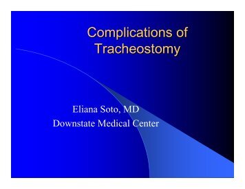Complications of Tracheostomy - Department of Surgery at SUNY ...