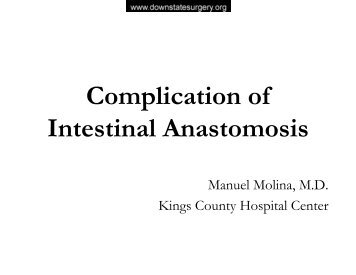 Complication of Intestinal Anastomosis - Department of Surgery at ...