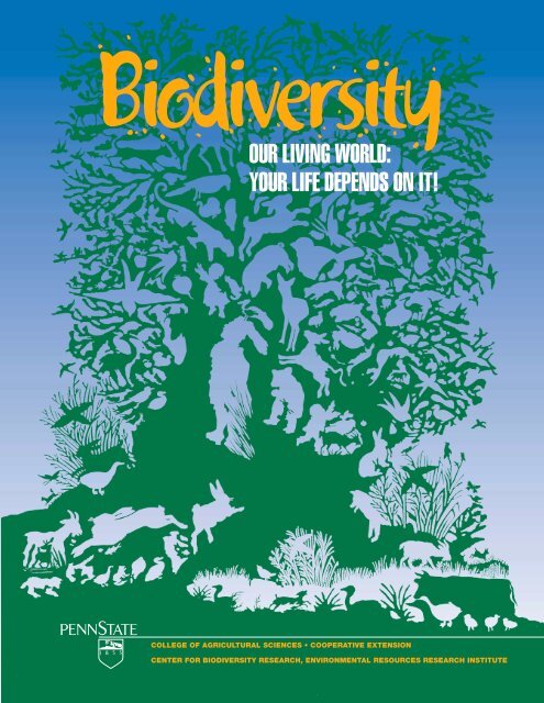 Biodiversity: Our Living World-Your Life Depends on It!