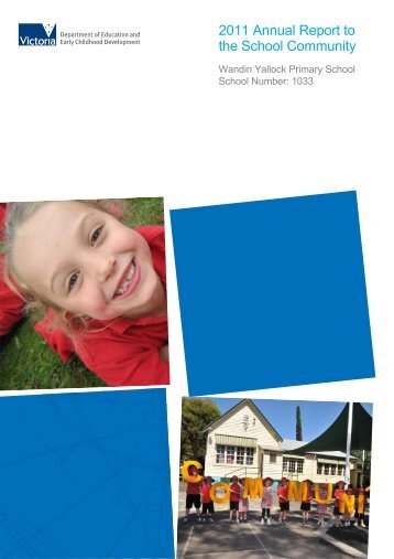 2011 Annual Report - Wandin Yallock Primary School