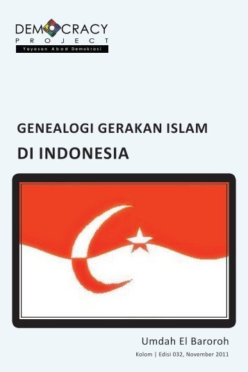 Genealogi Gerakan Islam di Indonesia - Democracy Project