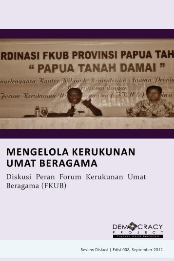 MENGELOLA KERUKUNAN UMAT BERAGAMA - Democracy Project