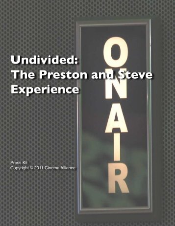 Undivided: The Preston and Steve Experience - Cinema Alliance