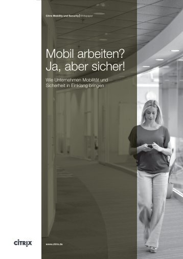 Mobil arbeiten? Ja, aber sicher!