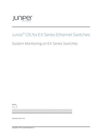 System Monitoring on EX Series Switches - Juniper Networks (www ...