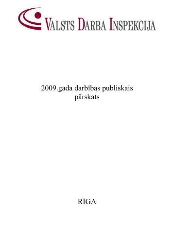 2009.gada pÄrskats - Valsts Darba Inspekcija