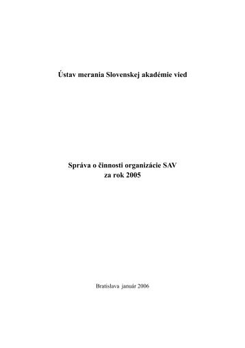 VÃ½roÄnÃ¡ sprÃ¡va za rok 2005 - Ãstav merania SAV