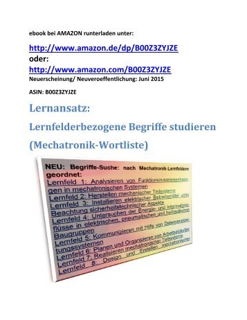 Lernansatz: Lernfelderbezogene Begriffe studieren (Mechatronik-Wortliste; ebook- Neuerscheinung/ Neuveroeffentlichung Juni 2015)