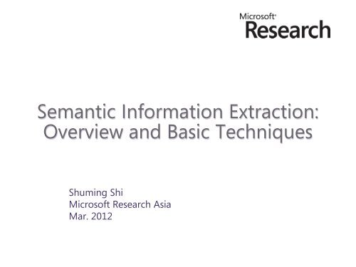 Semantic Information Extraction: Overview and Basic Techniques