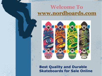 Best Quality and Durable Skateboards