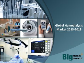 Global Hemodialysis Market 2015-2019