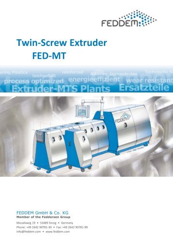 Twin-Screw Extruder FED-MT - FEDDEM Gmbh & Co. KG