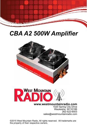 CBA A2 500W Amplifier Owner's Manual - West Mountain Radio