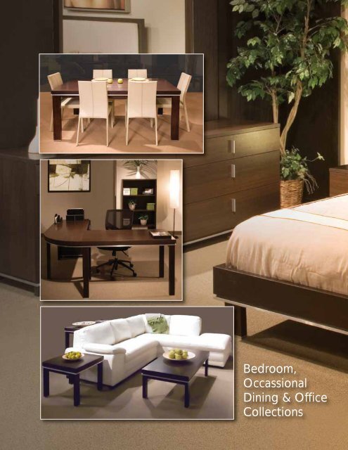 Bedroom, Occassional Dining & Office Collections