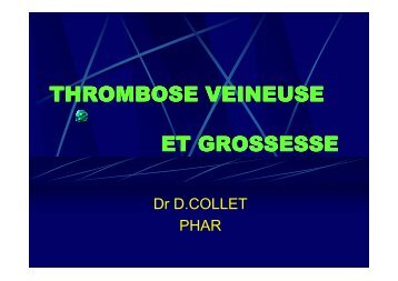 THROMBOSE VEINEUSE ET GROSSESSE - reannecy.org