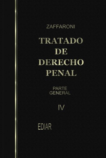 Tratado de Derecho Penal. Parte General. Tomo IV