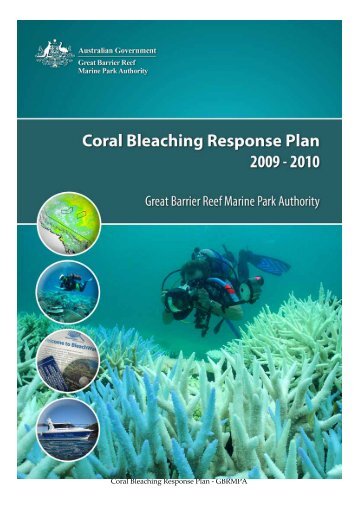 Coral Bleaching Response Plan - GBRMPA - Great Barrier Reef ...