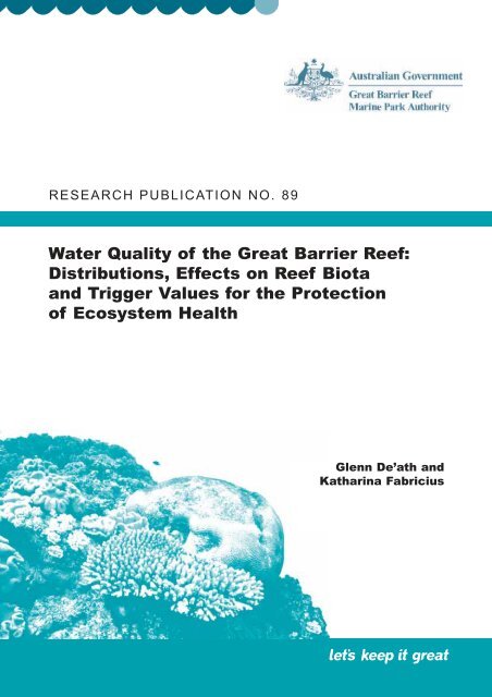 Water Quality of the Great Barrier Reef: Distributions, Effects on Reef ...