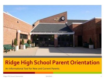 Ridge High School Parent Orientation - Ridge PTO