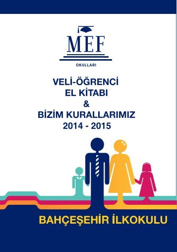 MEF İlkokulu Veli-Öğrenci El Kitapçığı'nı Okumak İçin ... - mef okulları