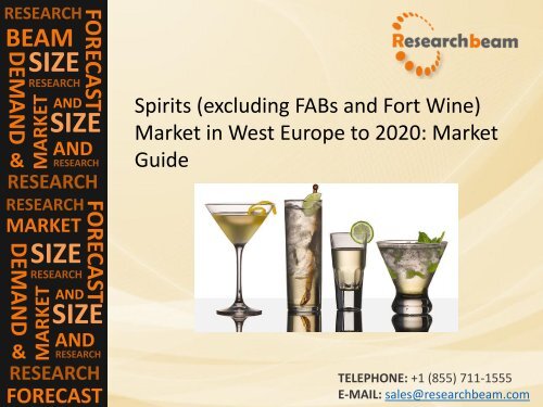 West Europe Spirits (excluding FABs and Fort Wine) Market Size, Growth, Opportunities, Business Strategies Report 2020