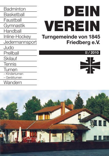 Vereinsheft 2010-1 - Turngemeinde von 1845 Friedberg eV